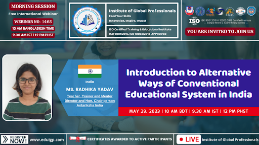 Introduction to alternative ways of conventional educational system of India